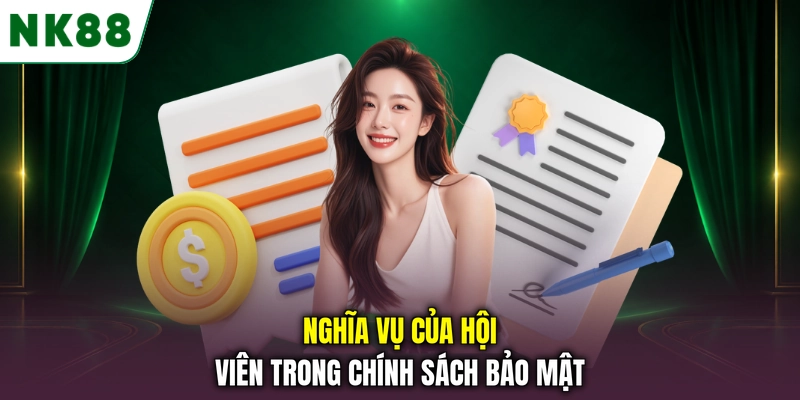 Nghĩa vụ của hội viên trong chính sách bảo mật