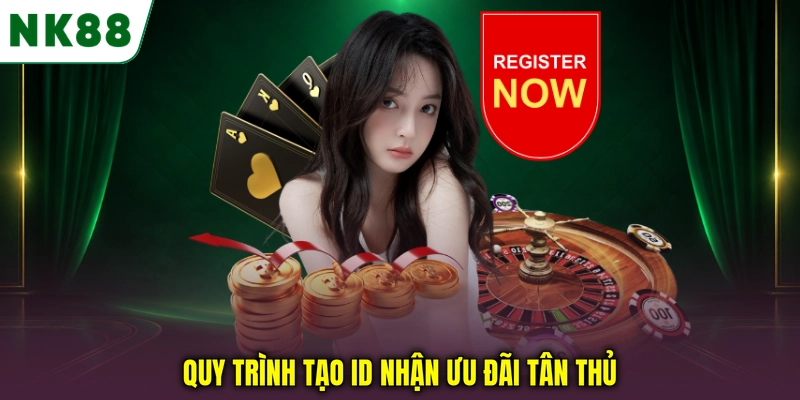Quy trình tạo ID nhận ưu đãi tân thủ